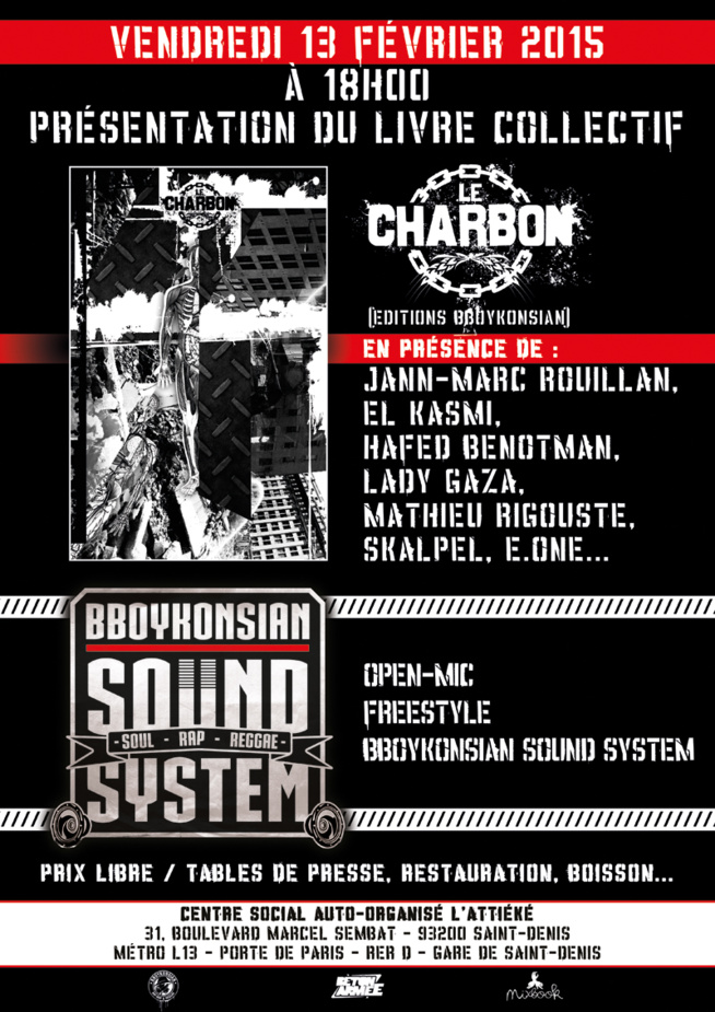 Présentation du livre 'Le charbon' + BBoyKonsian Sound System à Saint-Denis le 13 février 2015 Présentation du livre 'Le charbon' + BBoyKonsian Sound System à Saint-Denis le 13 février 2015