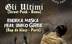 Gas Attack / Gli Ultimi / Endeka Maska feat Uniko Gree