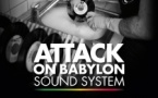 Attack on Babylon Sound System