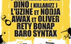 Première Ligne / Dino / L'Uzine & Nodja / Baro Syntax / Awax et Oliver / Rety Bonap