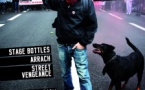 Stages Bottles / Street Vengeance / Arrach