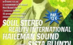 Soul Stereo / Reality International / Haileman Sound / Sista Blunty