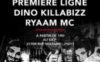 Première Ligne / Dino (Killabizz) / Ryaam Mc