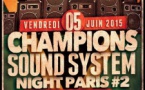 Champions Sound System Night in Paris #2