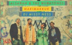 Alsarah & The Nubatones / Makimakkuk / Dj Missy Ness