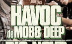 Havoc (Mobb Deep) & Big Noyd