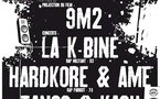 La K-Bine & E.One / Hardkore & Ame / Tango & Kash