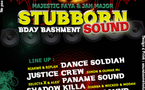 Stubborn Birthday Bashment
