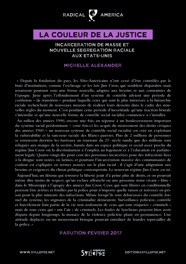 Parution en février 2017 du livre de Michelle Alexander 'La couleur de la justice - Incarcération de masse et nouvelle ségrégation raciale aux Etats-unis' Parution en février 2017 du livre de Michelle Alexander 'La couleur de la justice - Incarcération de masse et nouvelle ségrégation raciale aux Etats-unis'