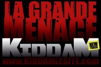 Kiddam 'La grande menace'