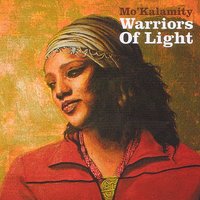 Réédition de l'album de Mo'Kalamity 'Warriors of light'