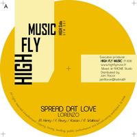 Mix promo - High Fly Music 'Spread dat love Riddim' Mix promo - High Fly Music 'Spread dat love Riddim'