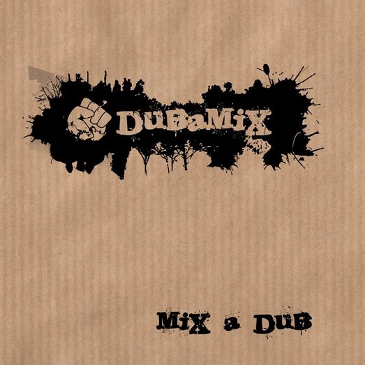 Sortie de l'album 'Mix a Dub' de Dubamix