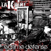 La K-Bine 'Légitime défense' La K-Bine 'Légitime défense'