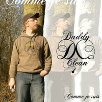 'Comme je suis', le Street album de Daddy Clean 'Comme je suis', le Street album de Daddy Clean