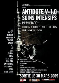 La mixtape 'Antidote V-1.0: Soins intensifs' disponible depuis le 30 mars 2009 La mixtape 'Antidote V-1.0: Soins intensifs' disponible depuis le 30 mars 2009