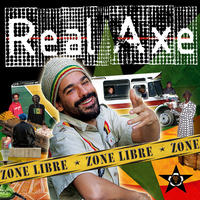 Le 1er album de Real Axe, 'Zone libre', dans les bacs courant mai 2009