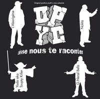 Street CD du crew OPYC à télécharger: 'Laisse nous te raconter' Street CD du crew OPYC à télécharger: 'Laisse nous te raconter'