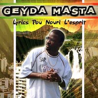 'Lyrics pou nouri l'esprit', la mixtape de Geyda Masta à download