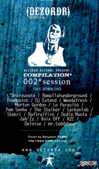 Dezordr Records présente la compilation '002*Session'
