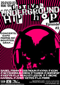 Festival Underground Hip-Hop #2 à St-Etienne du 20 au 23 mai 2009 Festival Underground Hip-Hop #2 à St-Etienne du 20 au 23 mai 2009