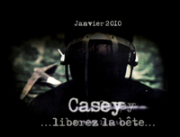 Deuxième album de Casey 'Libérez la bête' pour janvier 2010