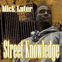 Saikness feat Mick Luter 'Street knowledge'