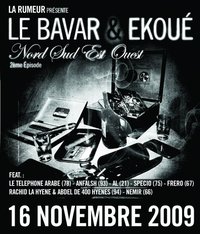 Le Bavar & Ekoué 'Nord sud est ouest 2ème Episode' disponible le 16 novembre 2009 Le Bavar & Ekoué 'Nord sud est ouest 2ème Episode' disponible le 16 novembre 2009