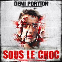 Maxi 'Sous le choc' de Demi Portion