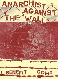 Fanzine + Double CD en soutien au collectif 'Anarchists against the Wall' Fanzine + Double CD en soutien au collectif 'Anarchists against the Wall'