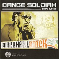 Mixtape 'Dancehall Attack - 4th strike' du Dance Soldiah Sound