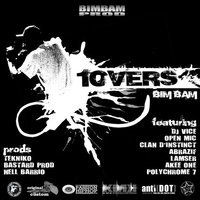 'Bim Bam', la nouvelle Net-tape de 10Vers 'Bim Bam', la nouvelle Net-tape de 10Vers