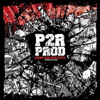 Street tape 'Dans les gravats' du groupe P2R Prod Street tape 'Dans les gravats' du groupe P2R Prod