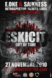 Mixtape 'Out of Time' d'Eskicit le 27 novembre 2010 Mixtape 'Out of Time' d'Eskicit le 27 novembre 2010