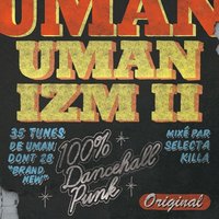 'Umanizm II': mixtape d'Original Uman en libre téléchargement