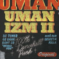 Original Uman feat Yaniss Odua 'Soldat'