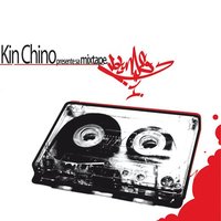La 'Mixtape Volume 1' de Kin Chino à télécharger La 'Mixtape Volume 1' de Kin Chino à télécharger