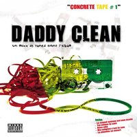 Mixtape 'Concrete Tape #1' de Daddy Clean Mixtape 'Concrete Tape #1' de Daddy Clean