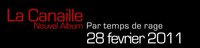 Nouvel album de La Canaille 'Par temps de rage' le 28 février 2011