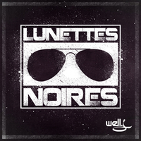 Premier extrait du Ep 'Lunettes noires' de Well J Premier extrait du Ep 'Lunettes noires' de Well J