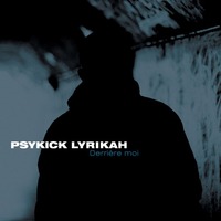 Sortie du nouvel album de Psykick Lyrikah: 'Derrière moi' Sortie du nouvel album de Psykick Lyrikah: 'Derrière moi'