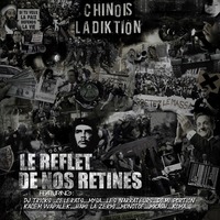 Sortie du Street album de Chinois La Diktion 'Le reflet de nos rétines'