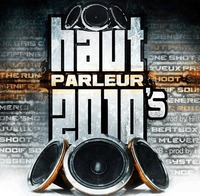 Compilation 'Haut Parleur 2010's' du label Homworkz Compilation 'Haut Parleur 2010's' du label Homworkz