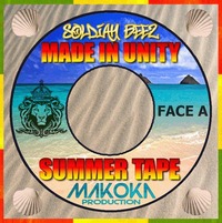 Soldiah Beez présente 'Made in Unity Summer tape' Soldiah Beez présente 'Made in Unity Summer tape'