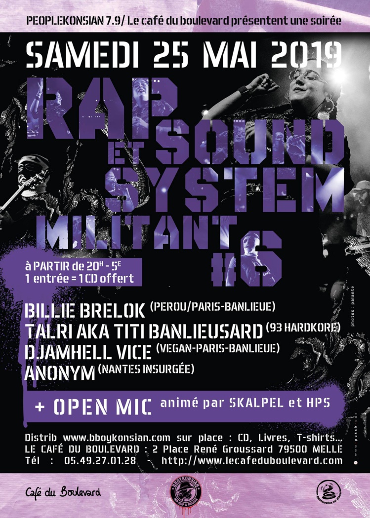 Soirée "Rap & Sound System militant #6" le 25 mai 2019 à Melle (79) Soirée "Rap & Sound System militant #6" le 25 mai 2019 à Melle (79)