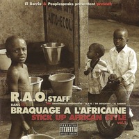 L'album 'Braquage à l'africaine Vol.1' de R.A.O. Staff disponible en CD