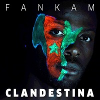 Fankam 'Clandestina' Fankam 'Clandestina'