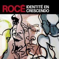 Rocé 'Identité en crescendo'