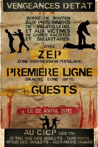 'Vengeances d'état': Soirée de soutien aux prisonniers de Villiers-le-Bel et aux victimes de crimes racistes et sécuritaires à Paris le 22 avril 2012 'Vengeances d'état': Soirée de soutien aux prisonniers de Villiers-le-Bel et aux victimes de crimes racistes et sécuritaires à Paris le 22 avril 2012