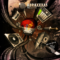 Abraxxxas feat Djamal (Kabal) 'Gadget life'